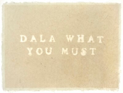 Dala what you must by Angelique Bougaard, contemporary African artwork